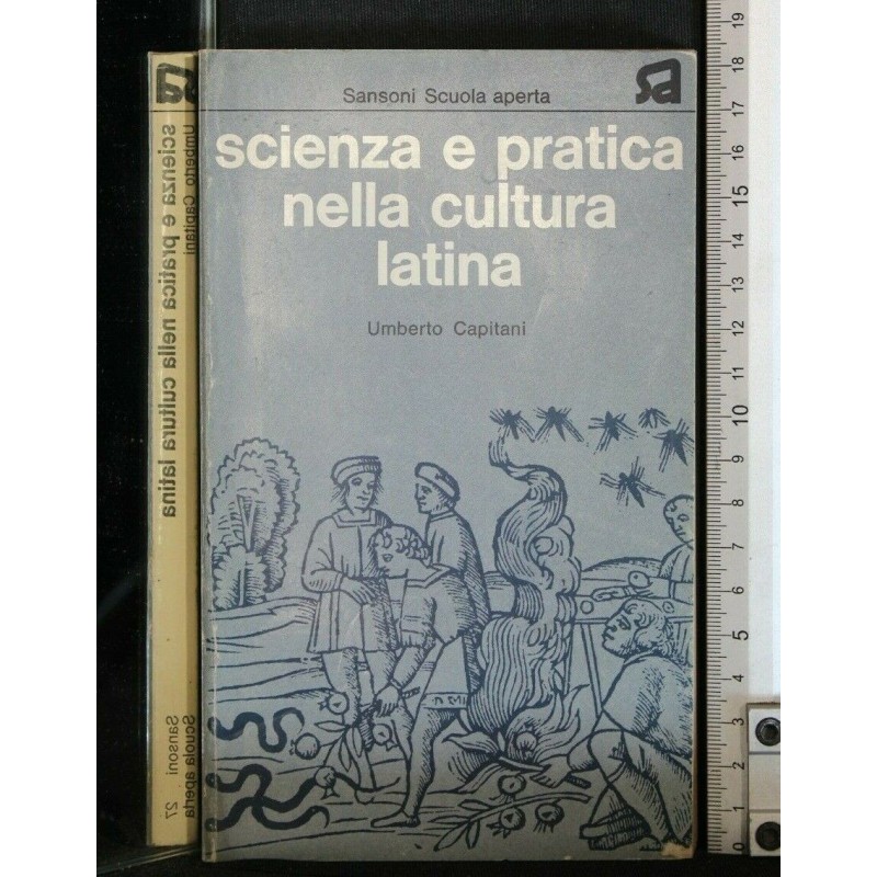 SCIENZA E PRATICA NELLA CULTURA LATINA