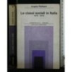 LE CLASSI SOCIALI IN ITALIA 1870-1970