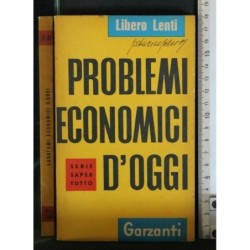 PROBLEMI ECONOMICI D'OGGI