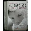 ALI BRUCIATE
