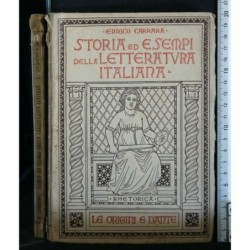 STORIA ED ESEMPI DELLA LETTERATURA ITALIANA