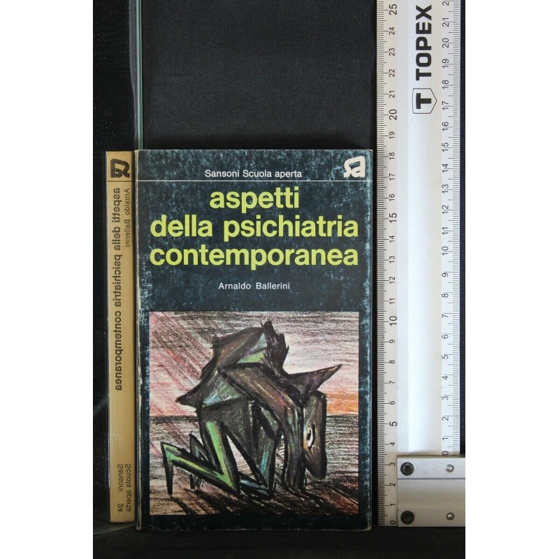 ASPETTI DELLA PSICHIATRIA CONTEMPORANEA