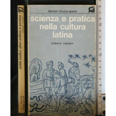 SCIENZA E PRATICA NELLA CULTURA LATINA