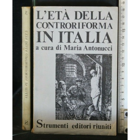 L'ETA' DELLA CONTRORIFORMA IN ITALIA