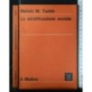LA STRATIFICAZIONE SOCIALE