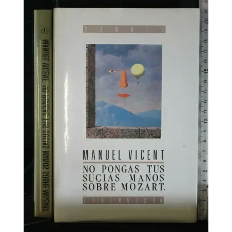 NO PONGAS TUS SUCIAS MANOS SOBRE MOZART