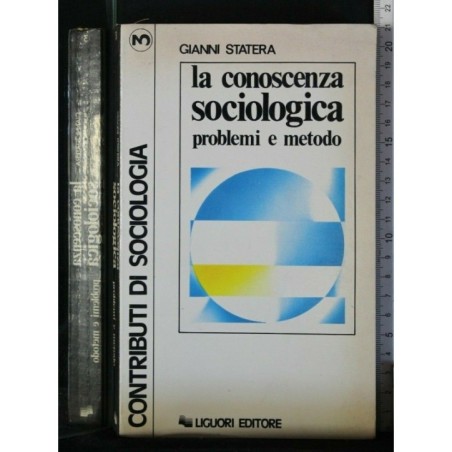 LA CONOSCENZA SOCIOLOGICA