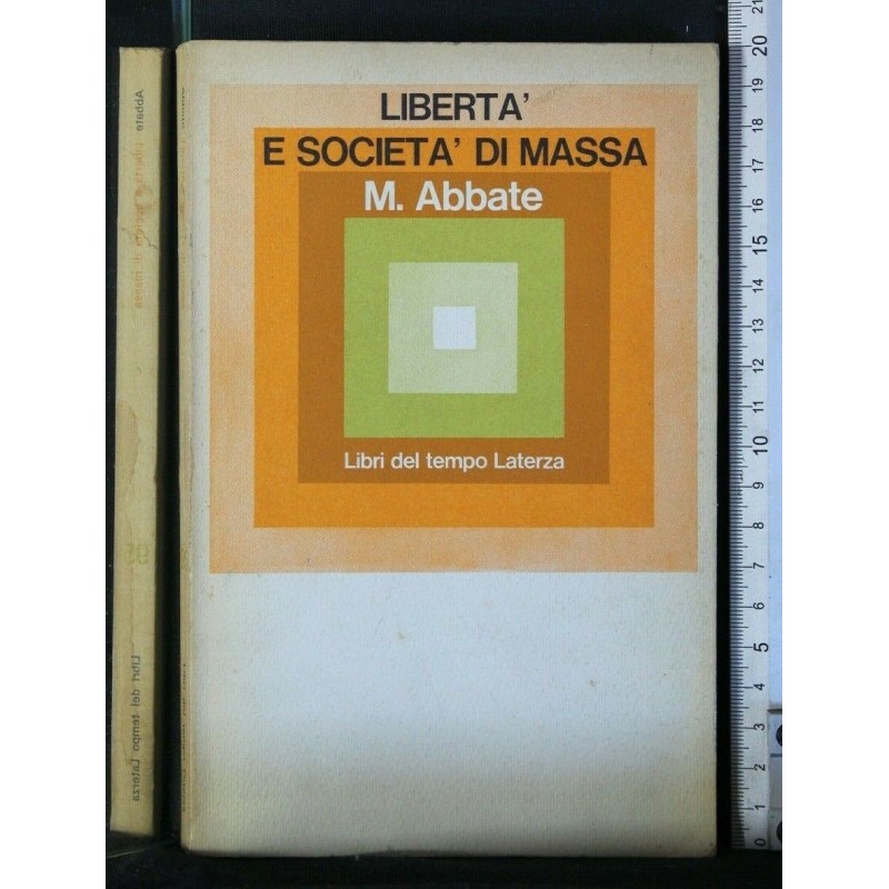 LIBERTA' E SOCIETA' DI MASSA