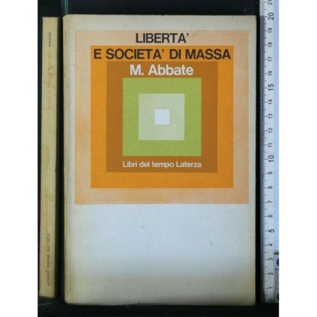 LIBERTA' E SOCIETA' DI MASSA