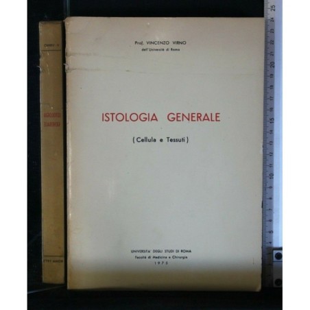 ISTOLOGIA GENERALE (CELLULA E TESSUTI)