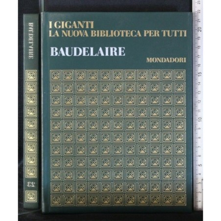 I GIGANTI LA NUOVA BIBLIOTECA PER TUTTI BAUDELAIRE