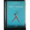 L'ARCO E LA FRECCIA