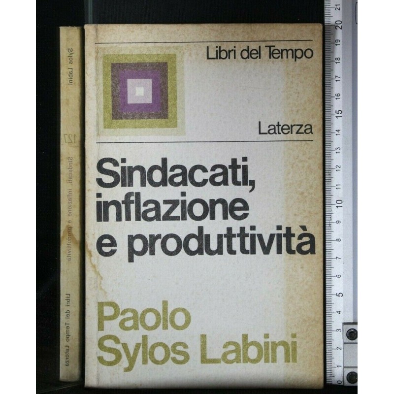 SINDACATI, INFLAZIONE E PRODUTTIVITA'