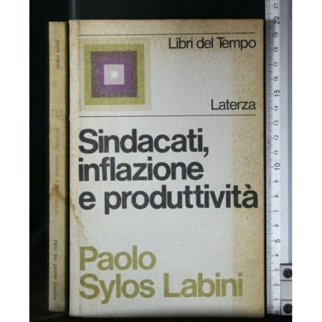 SINDACATI, INFLAZIONE E PRODUTTIVITA'
