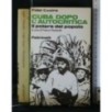 CUBA DOPO L'AUTOCRITICA IL POTERE DEL POPOLO