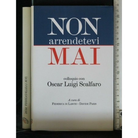 NON ARRENDETEVI MAI