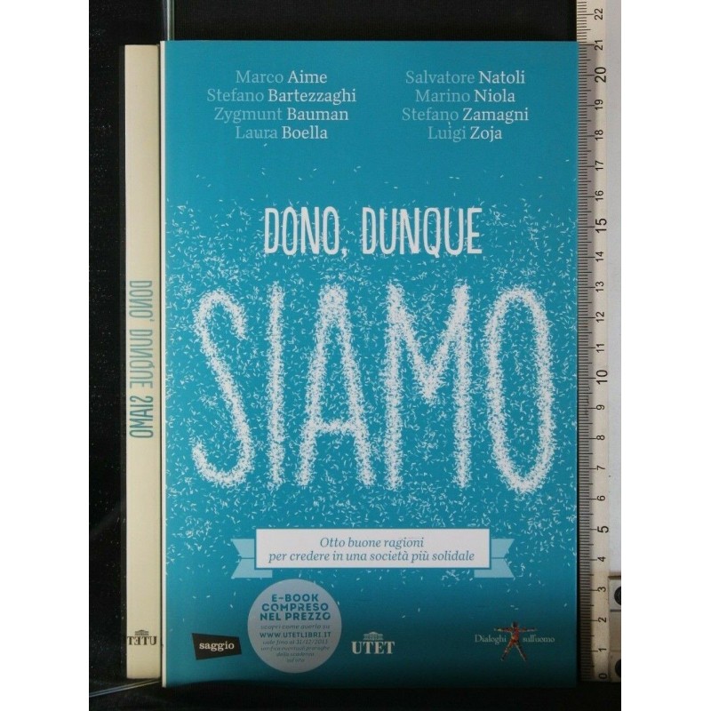 DONO, DUNQUE SIAMO