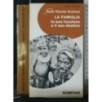LA FAMIGLIA, LA SUA FUNZIONE E IL SUO DESTINO