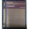 I GIGANTI LA NUOVA BIBLIOTECA PER TUTTI GOLDONI