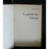 LA GRANDE ERA GLACIALE