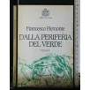 DALLA PERIFERIA DEL VERDE