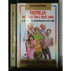 FAMILIA NO HAY MAS QUE UNA