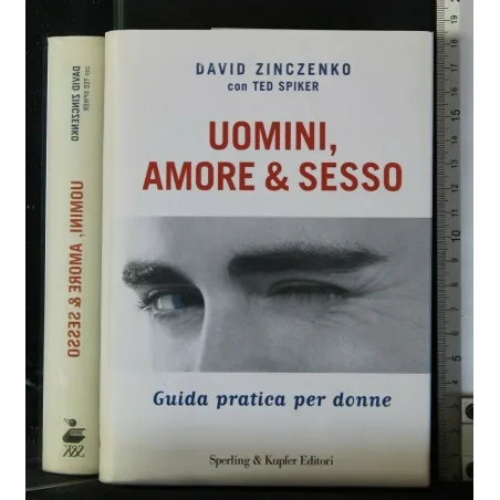 UOMINI, AMORE & SESSO