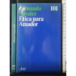 ETICA PARA AMADOR