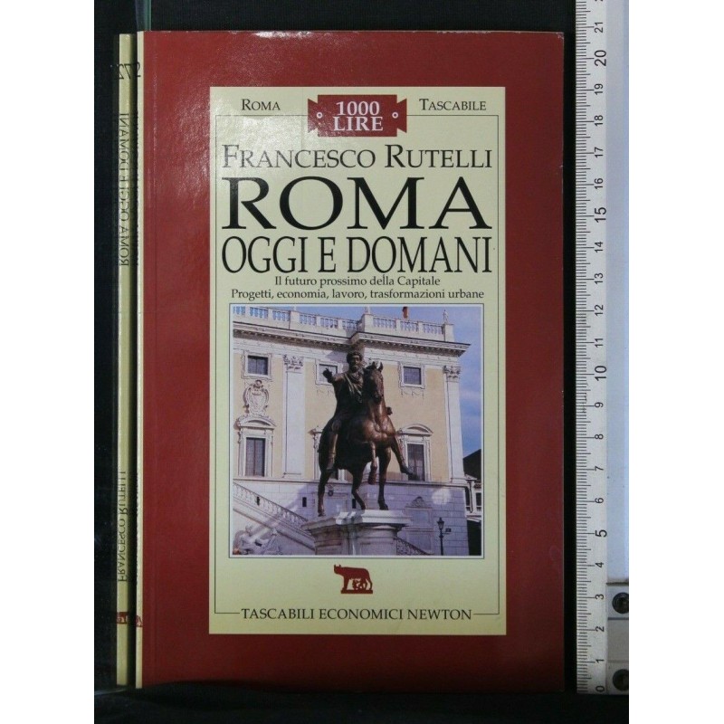 ROMA OGGI E DOMANI