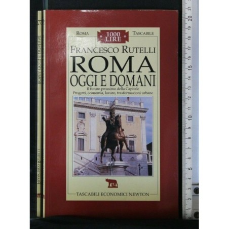 ROMA OGGI E DOMANI