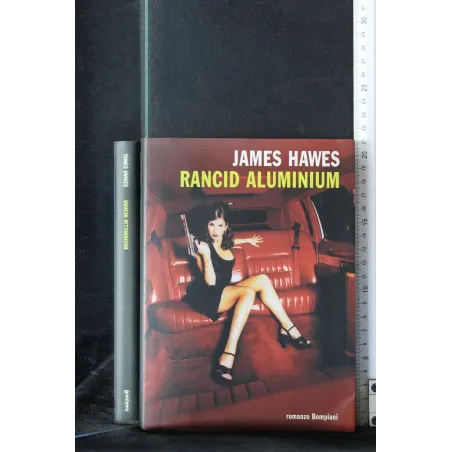 RANCID ALUMINIUM