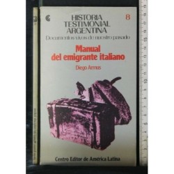 MANUAL DEL EMIGRANTE ITALIANO. DIEGO ARMUS. AMERICA LATINA.