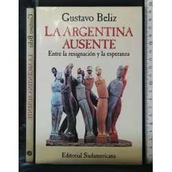 LA ARGENTINA AUSENTE