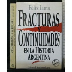 FRACTURAS Y CONTINUIDADES EN LA HISTORIA ARGENTINA