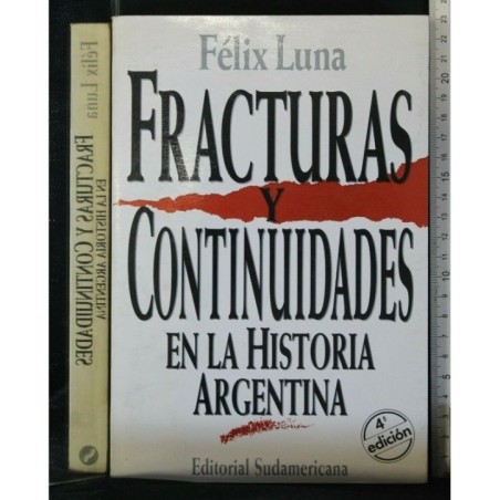 FRACTURAS Y CONTINUIDADES EN LA HISTORIA ARGENTINA