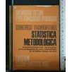 STATISTICA METODOLOGICA