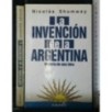 LA INVENCION DE LA ARGENTINA