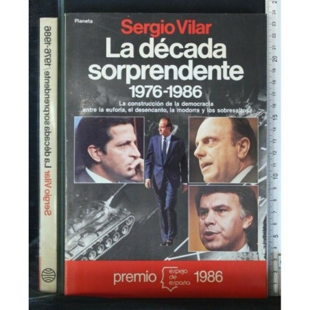 LA DECADA SORPRENDENTE 1976-1986