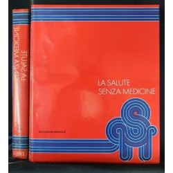 ENCICLOPEDIA DELLA SALUTE LA SALUTE SENZA MEDICINE 10