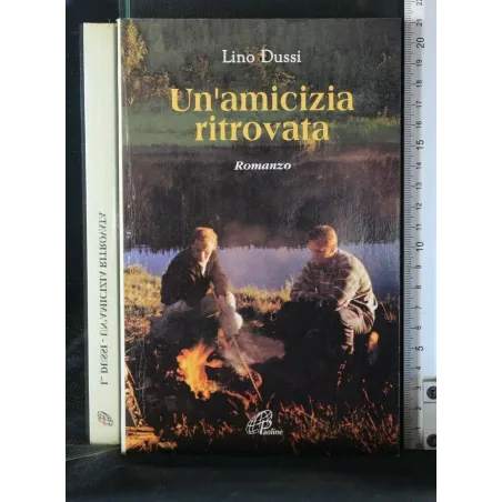 UN'AMICIZIA RITROVATA