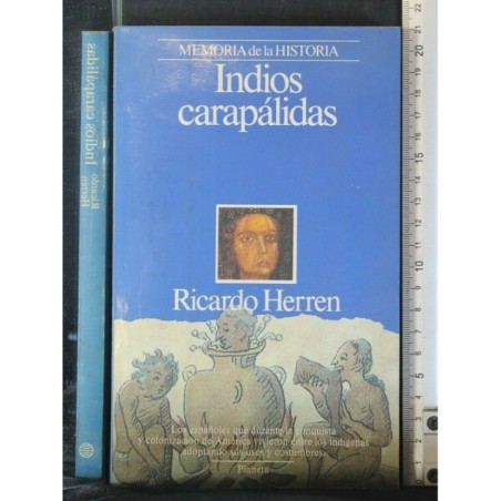INDIOS CARAPALIDAS