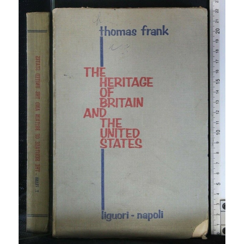 THE HERITAGE OF BRITAIN AND THE UNITED STATES