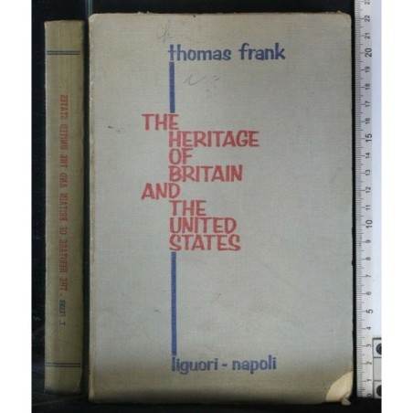 THE HERITAGE OF BRITAIN AND THE UNITED STATES
