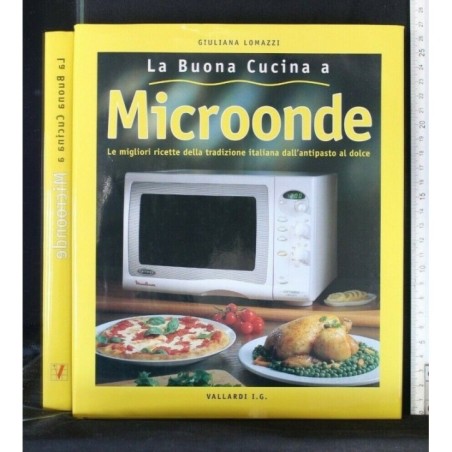 LA BUONA CUCINA A MICROONDE