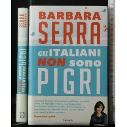 GLI ITALIANI NON SONO PIGRI