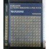 I GIGANTI LA NUOVA BIBLIOTECA PER TUTTI MANZONI