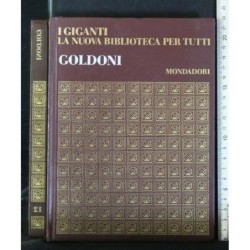 I GIGANTI LA NUOVA BIBLIOTECA PER TUTTI GOLDONI
