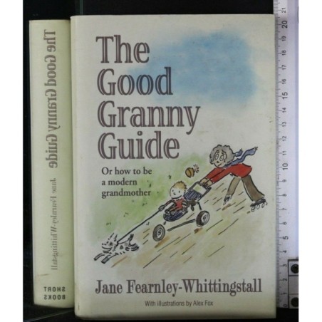 THE GOOD GRANNY GUIDE
