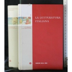 LA LETTERATURA ITALIANA VOL. 1 LE ORIGINI E IL DUECENTO
