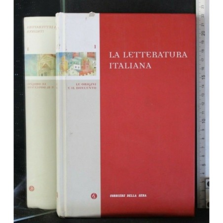 LA LETTERATURA ITALIANA VOL. 1 LE ORIGINI E IL DUECENTO